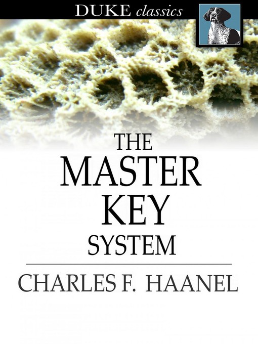 Title details for The Master Key System by Charles F. Haanel - Available